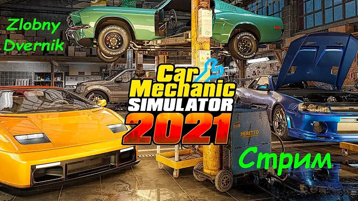 Car Mechanic Simulator 2021: СТО "У Злобного"